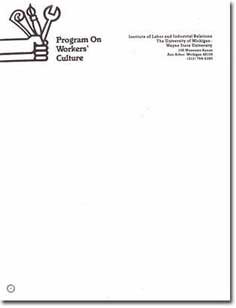 Preliminary designs and final letterhead for Program on Worker's Culture to encourage creative activities in Detroit area factories. Sponsored by the Institute of Labor and Industrial Relations at the University of Michigan 